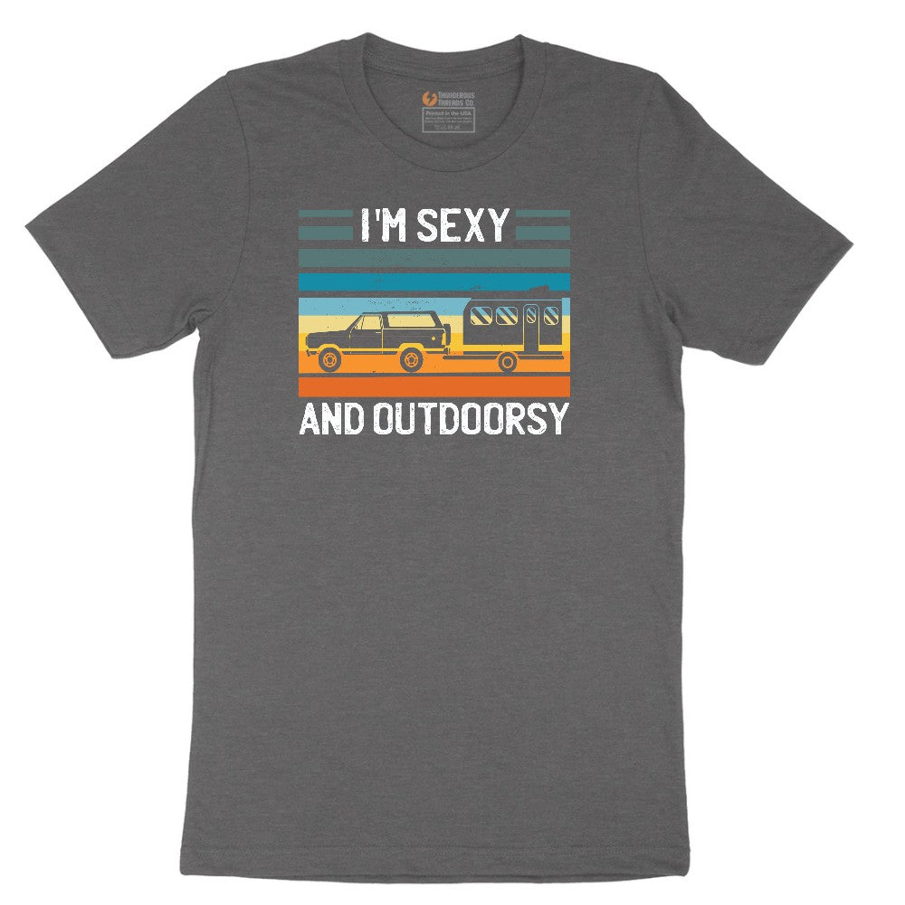 I'm Sexy and Outdoors Short Sleeve Tee - Dark Heather Grey