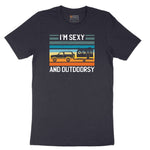 I'm Sexy and Outdoors Short Sleeve Tee - Deep Navy
