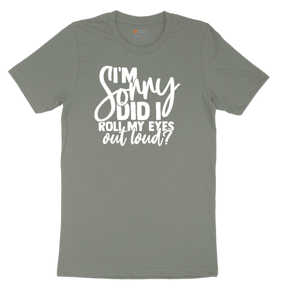I'm Sorry Did I Roll My Eyes Out Loud Version 1 Ladies Short Sleeve Tee - Bamboo Blackout