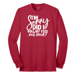 I'm Sorry Did I Roll My Eyes Out Loud Version 1 Long Sleeve Tee - Red
