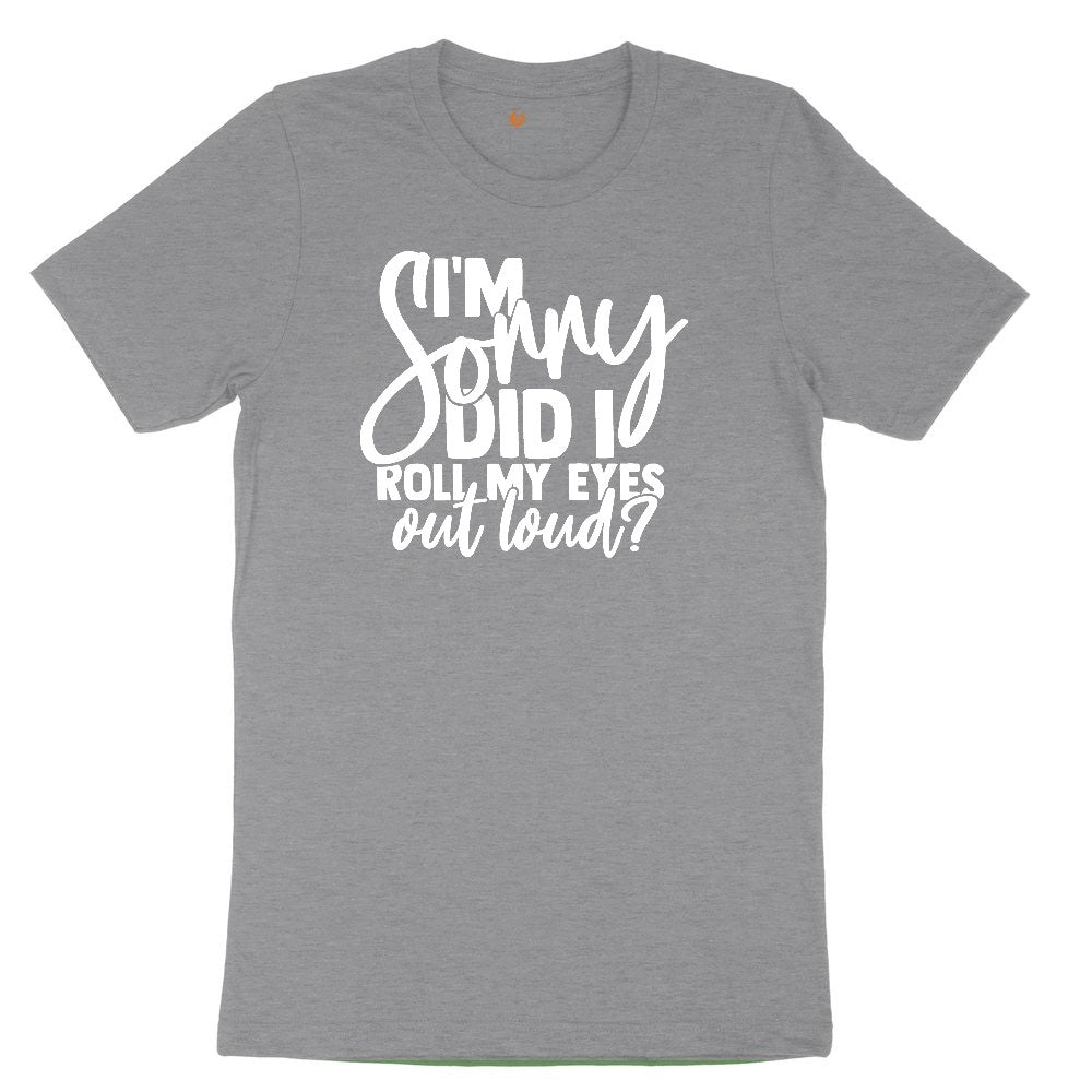 I'm Sorry Did I Roll My Eyes Out Loud Version 1 Youth Short Sleeve Tee - Athletic Heather