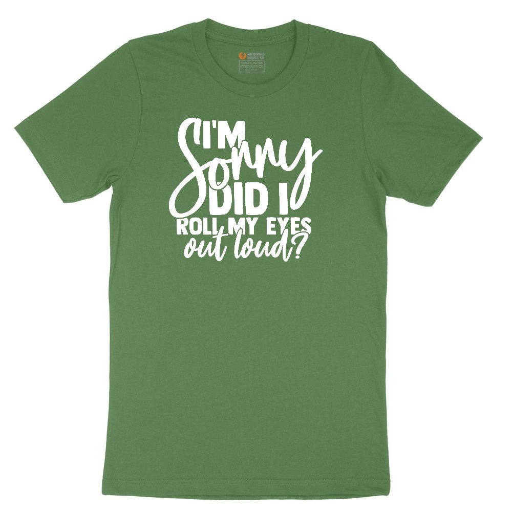 I'm Sorry Did I Roll My Eyes Out Loud Version 1 Youth Short Sleeve Tee - Athletic Kelly