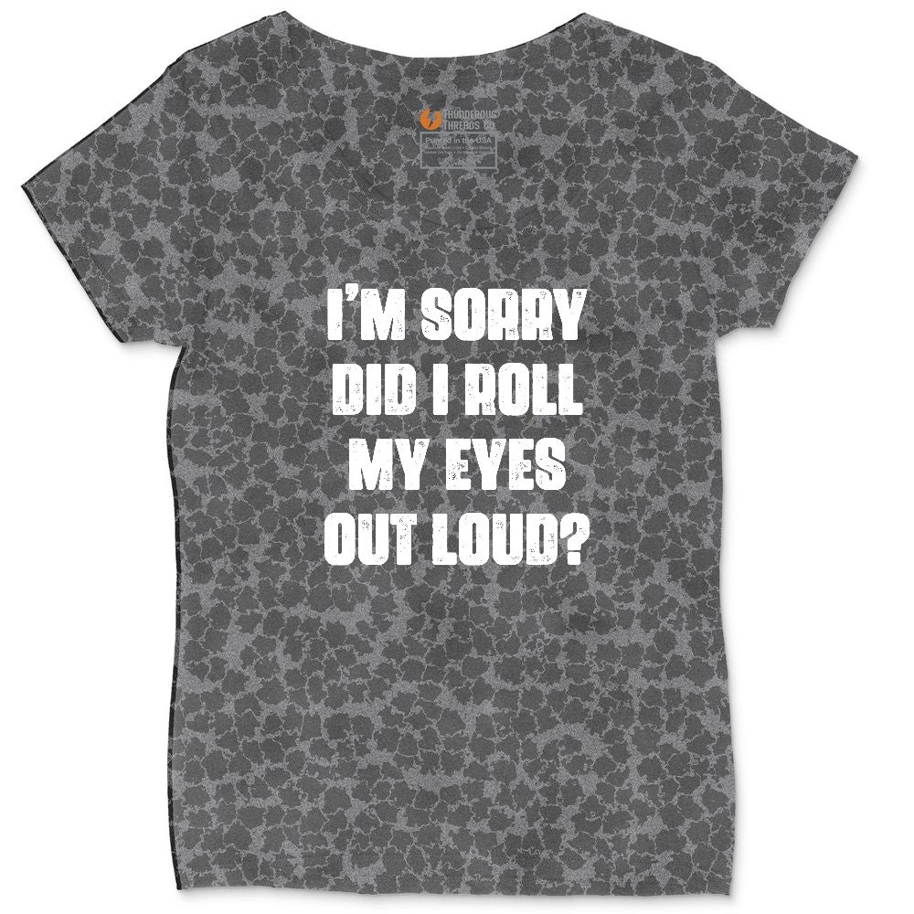 I'm Sorry Did I Roll My Eyes Out Loud Version 2 Ladies Curvy Tee - Black Leopard