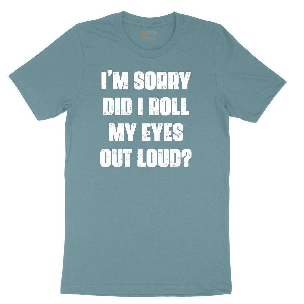 I'm Sorry Did I Roll My Eyes Out Loud Version 2 Ladies Short Sleeve Tee - Surf Blackout
