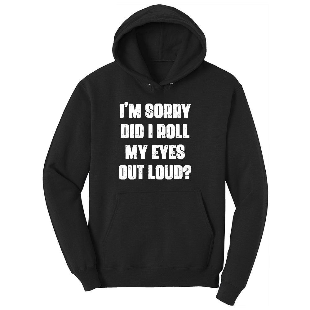 I'm Sorry Did I Roll My Eyes Out Loud Version 2 Youth Hoodie - Jet Black
