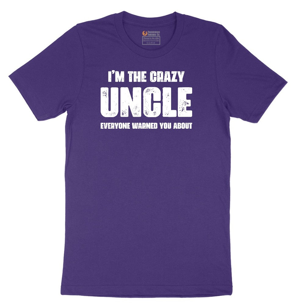 I'm the Crazy Uncle Everyone Warned You About Short Sleeve Tee - Team Purple