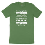 I'm Trying to Be Awesome Toddler Short Sleeve Tee - Athletic Kelly
