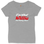 I'm What Willis Was Talking About Ladies Curvy Tee - Granite Heather