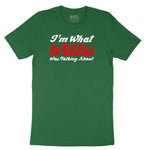 I'm What Willis Was Talking About Short Sleeve Tee - Athletic Kelly