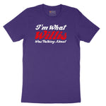 I'm What Willis Was Talking About Short Sleeve Tee - Team Purple