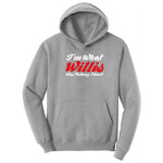 I'm What Willis Was Talking About - Mens & Ladies T-Shirt Hoodie - Athletic Heather