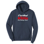 I'm What Willis Was Talking About - Mens & Ladies T-Shirt Hoodie - Navy