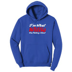 I'm What Willis Was Talking About - Mens & Ladies T-Shirt Hoodie - True Royal