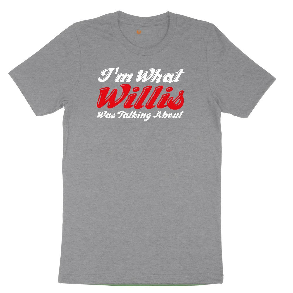 I'm What Willis Was Talking About Youth Short Sleeve Tee - Athletic Heather