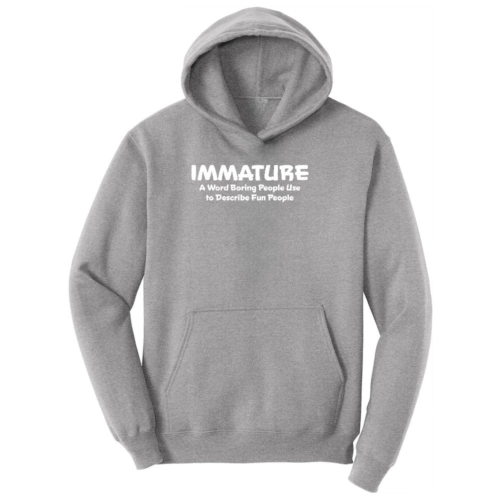 Immature a Word Boring People Use Ladies Hoodie - Athletic Heather
