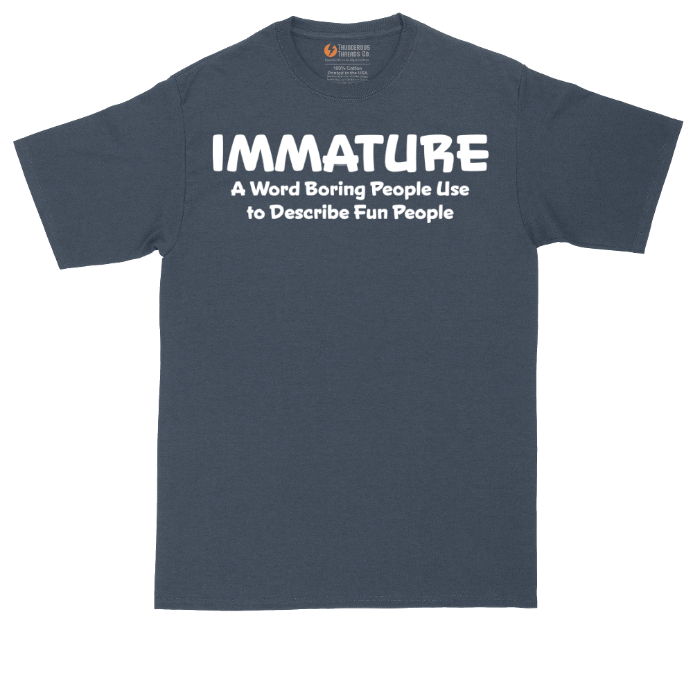 Immature a Word Boring People Use tall t-shirt for men in Heather Navy