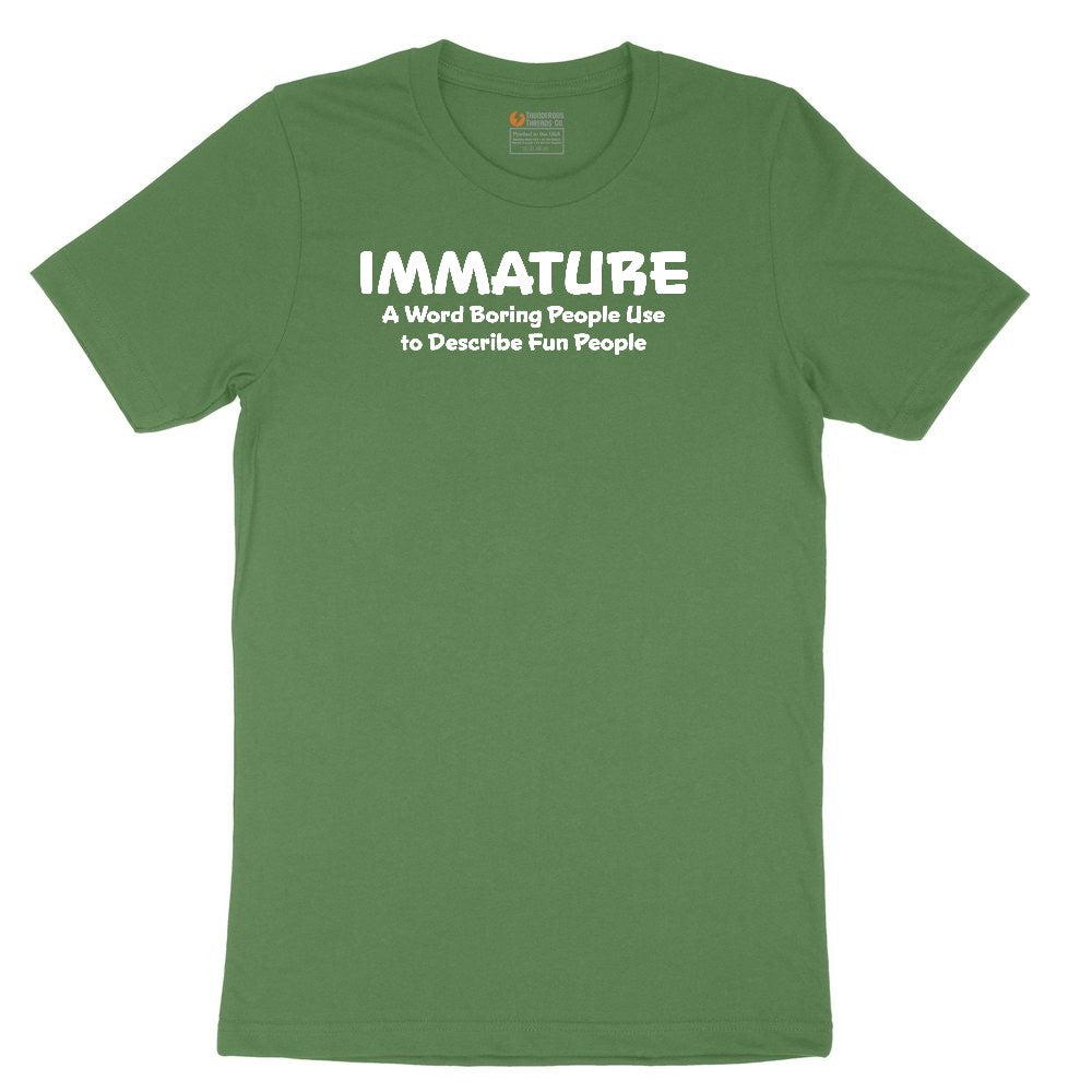 Immature a Word Boring People Use Youth Short Sleeve Tee - Athletic Kelly