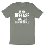 In My Defense I was Left Unsupervised Ladies Short Sleeve Tee - Bamboo Blackout