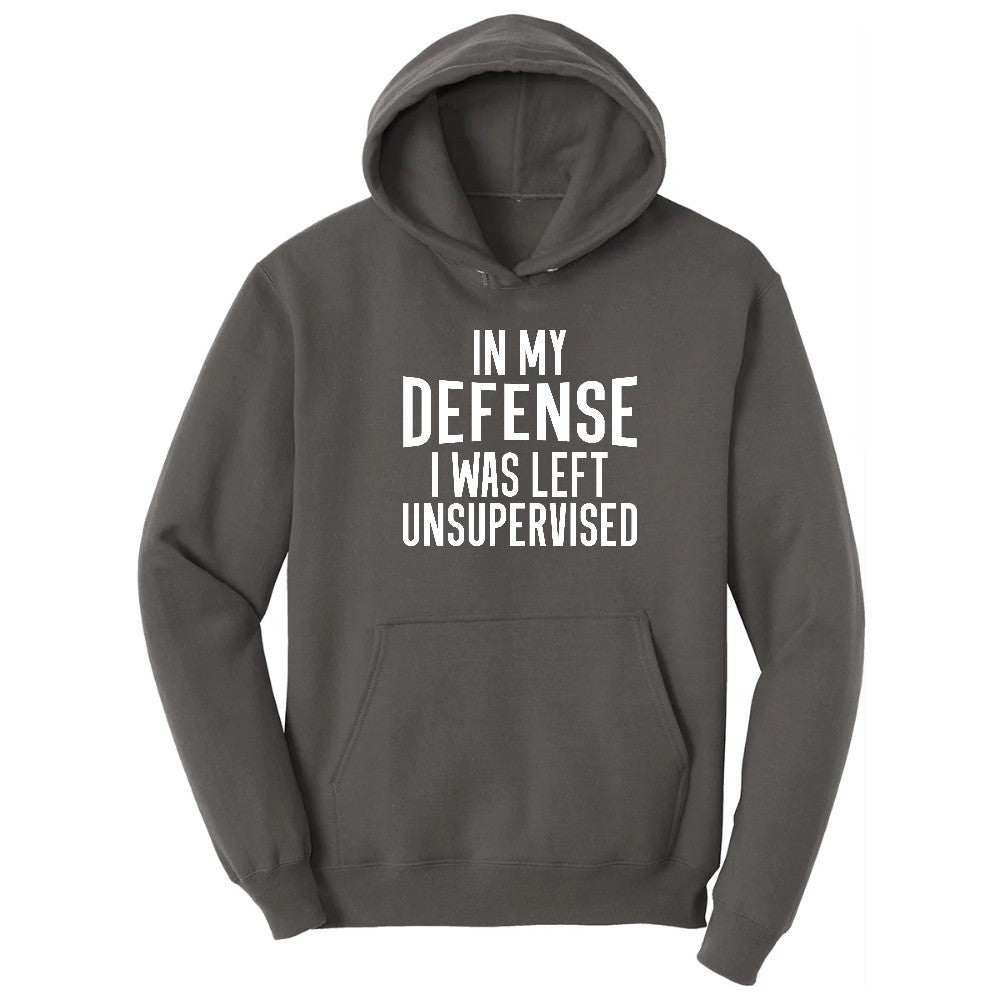 In My Defense I was Left Unsupervised - Mens & Ladies T-Shirt Hoodie - Charcoal