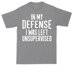 In My Defense I was Left Unsupervised tall t-shirt for men in Athletic Heather
