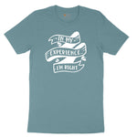In My Experience I'm Right Ladies Short Sleeve Tee - Surf Blackout