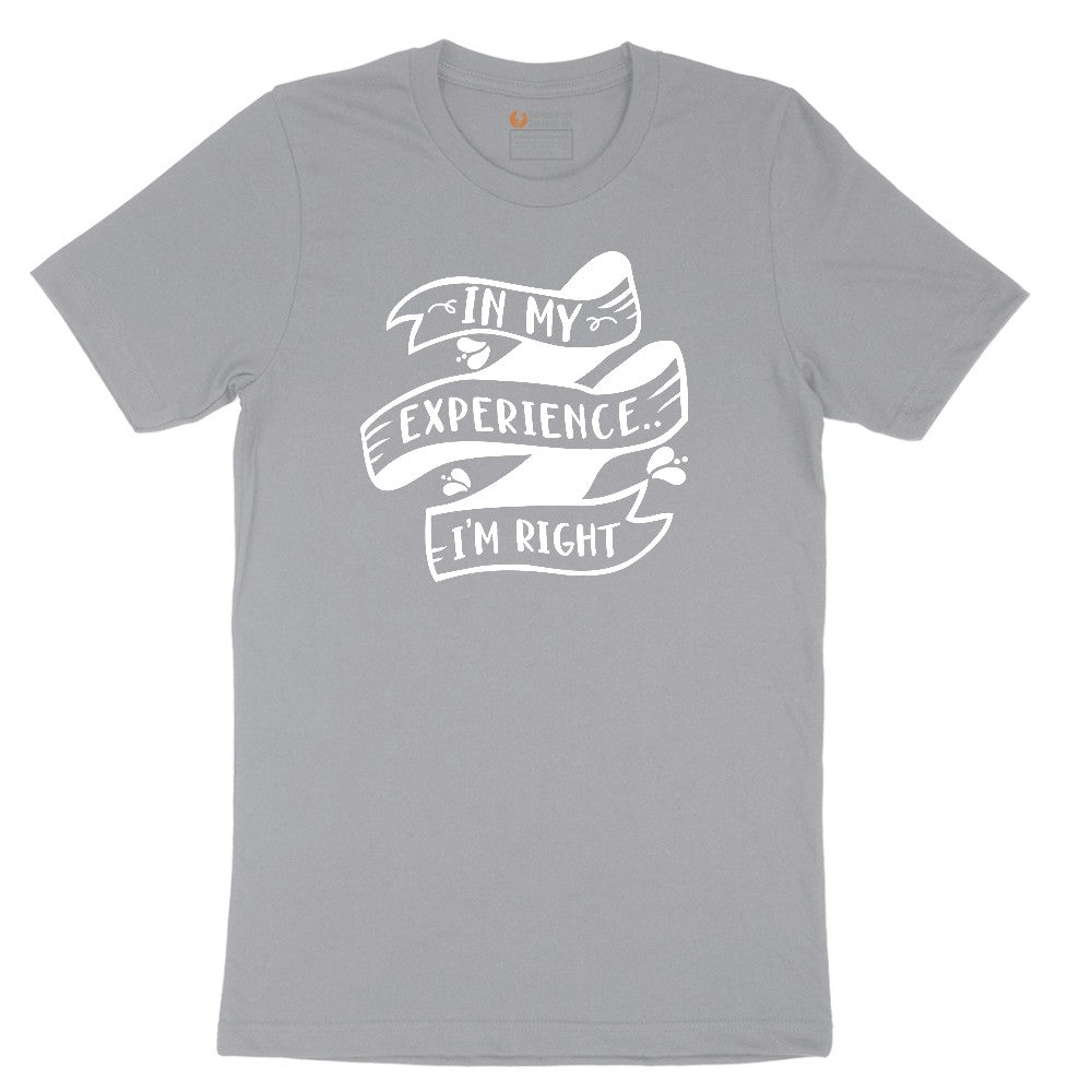 In My Experience I'm Right Short Sleeve Tee - Athletic Heather Grey