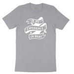 In My Experience I'm Right Short Sleeve Tee - Athletic Heather Grey