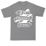 In My Experience I'm Right tall t-shirt for men in Athletic Heather