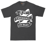 In My Experience I'm Right tall t-shirt for men in Dark Heather Grey