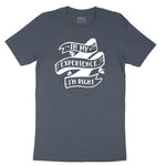 In My Experience I'm Right Toddler Short Sleeve Tee - Heather Navy