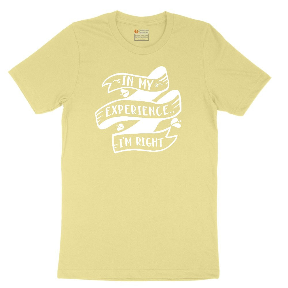 In My Experience I'm Right Toddler Short Sleeve Tee - Yellow