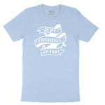 In My Experience I'm Right Youth Short Sleeve Tee - Light Blue