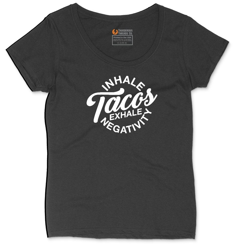 Inhale Tacos Exhale Negativity Ladies Curvy Tee - Black