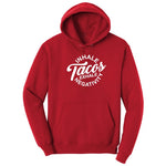 Inhale Tacos Exhale Negativity - Mens & Ladies T-Shirt Hoodie - Red