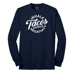Inhale Tacos Exhale Negativity - Mens & Ladies T-Shirt Long Sleeve Tee - Navy