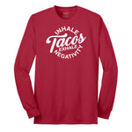 Inhale Tacos Exhale Negativity - Mens & Ladies T-Shirt Long Sleeve Tee - Red