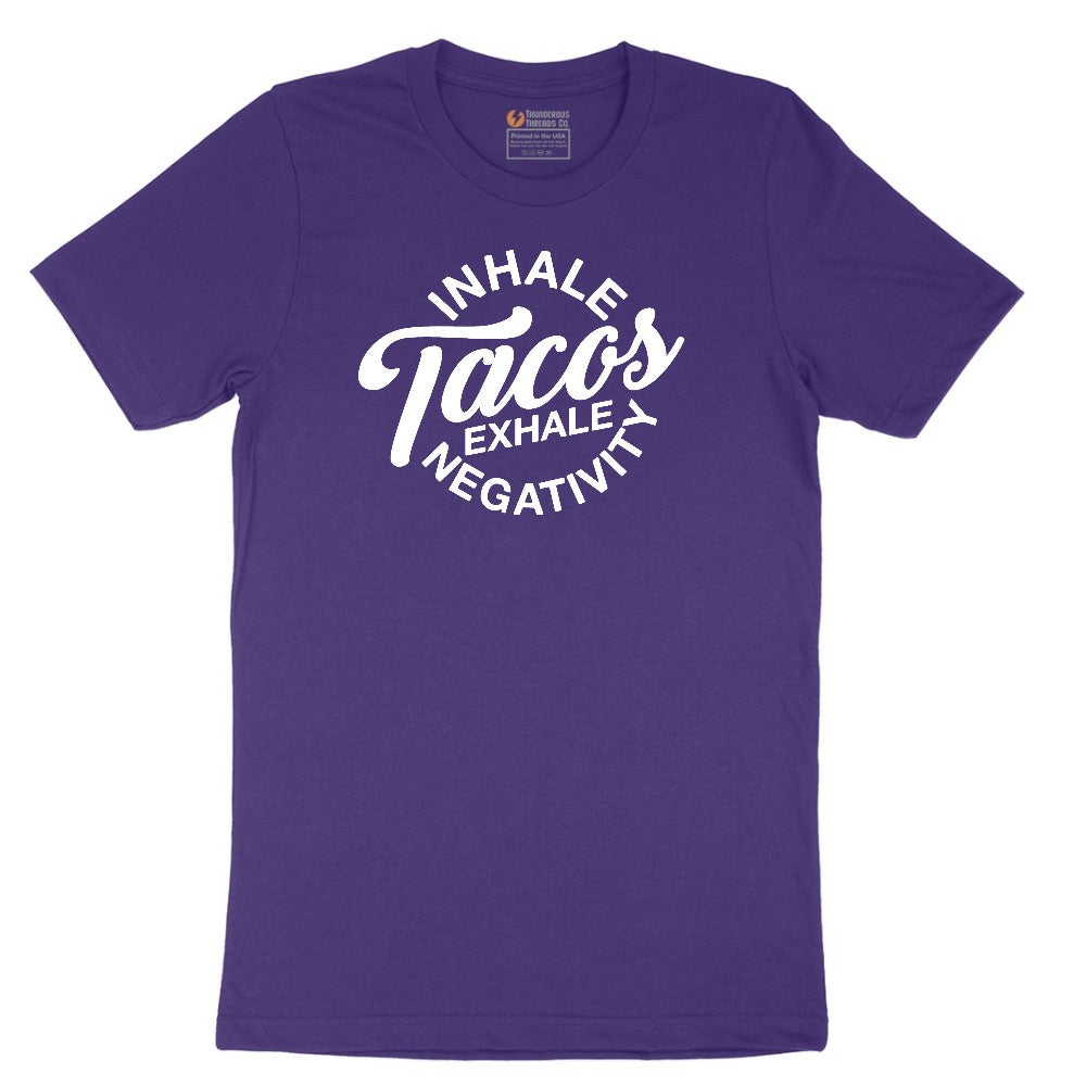 Inhale Tacos Exhale Negativity - Mens & Ladies T-Shirt Short Sleeve Tee - Team Purple