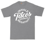 Inhale Tacos Exhale Negativity tall t-shirt for men in Athletic Heather