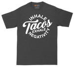 Inhale Tacos Exhale Negativity tall t-shirt for men in Dark Heather Grey