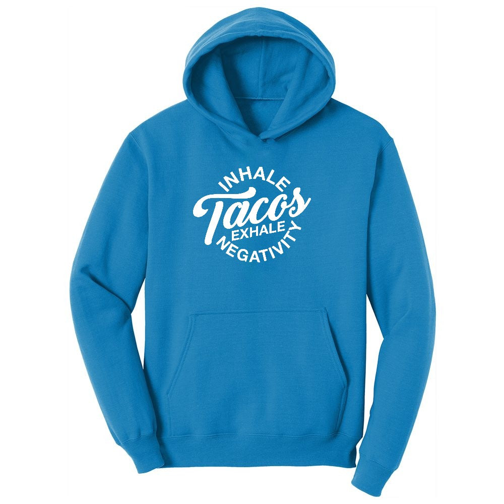 Inhale Tacos Exhale Negativity Youth Hoodie - Sapphire