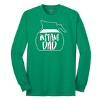 Instant Dad Long Sleeve Tee - Kelly Green