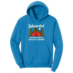 Introverted but Willing to Discuss Camping Ladies Hoodie - Sapphire