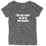 I've Got Stuff to Do in the Garage Ladies Curvy Tee - Black Leopard