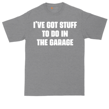 I've Got Stuff to Do in the Garage tall t-shirt for men in Dark Heather Grey