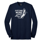 Just One More Cast Long Sleeve Tee - Navy