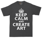Keep Calm and Create Art tall t-shirt for men in Dark Heather Grey