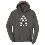 Keep Calm and Trust Jesus Hoodie - Charcoal