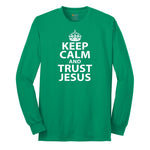 Keep Calm and Trust Jesus Long Sleeve Tee - Kelly Green