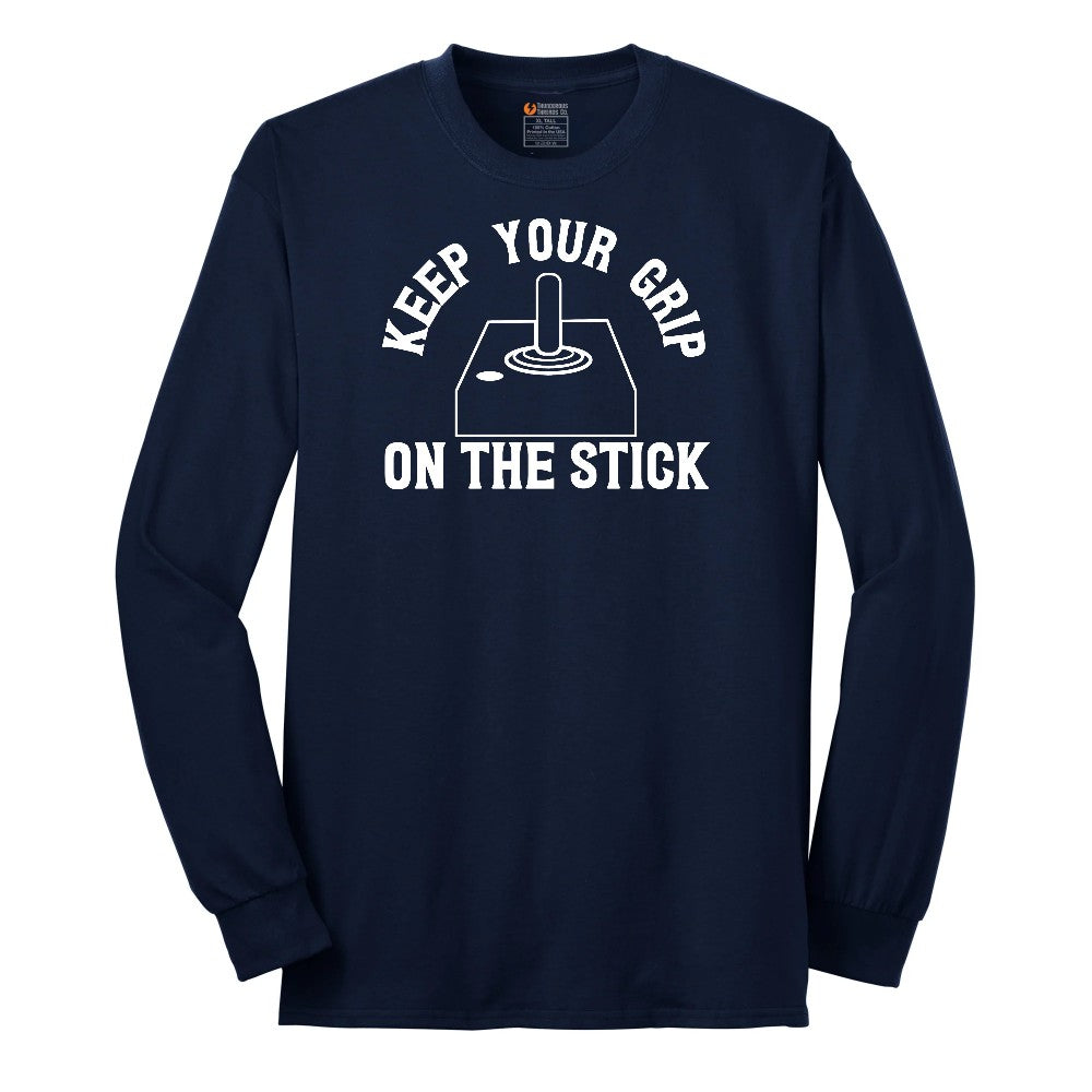 Keep Your Grip on the Stick - Mens & Ladies T-Shirt Long Sleeve Tee - Navy
