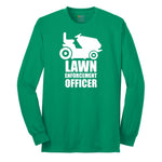 Lawn Enforcement Officer No Badge Version Long Sleeve Tee - Kelly Green